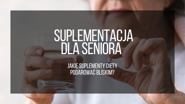 suplementacja dla seniora