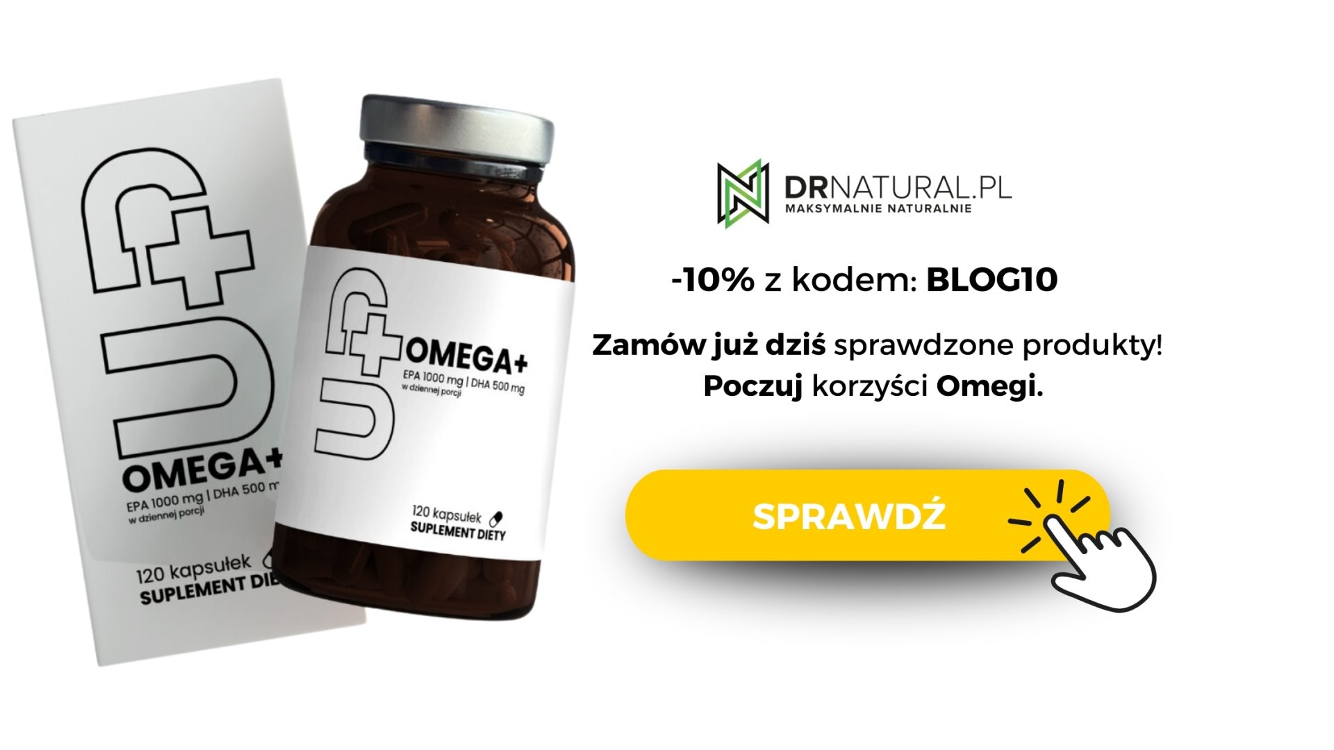Butelka suplementu UP - Omega+, z 10% kodem rabatowym BLOG10 - zamów już dziś na drnatural.pl i poczuj korzyści Omegi. Przycisk pomarańczowy z napisem "sprawdź" i ikona klikania myszką