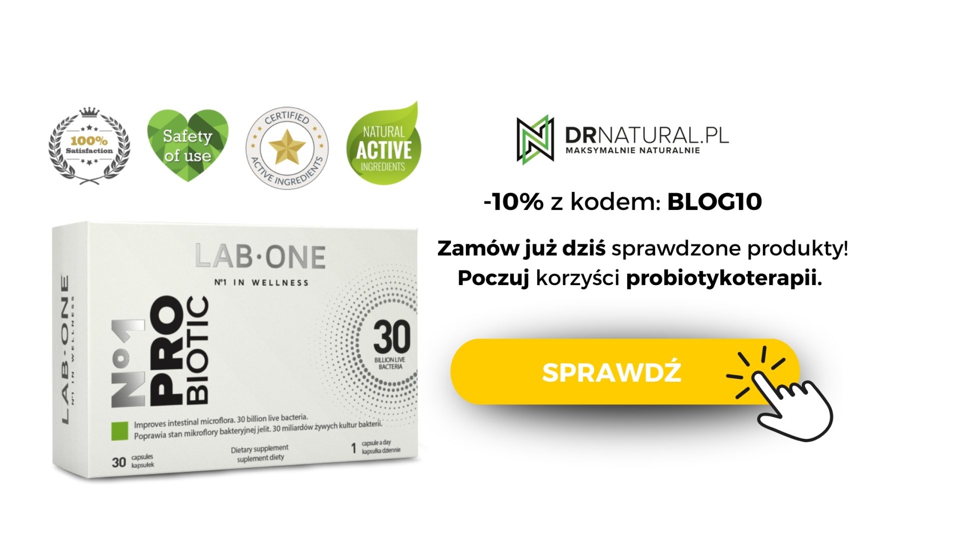 Opakowanie suplementów diety ProBiotic marki LabOne. Obok napis -10% z kodem "blog10", Zamów już dziś sprawdzone produkty. Poczuj korzyść z probiotykoterapii. Obok pomarańczowy przycisk "sprawdź".