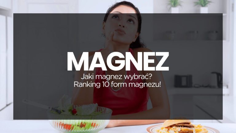 jaki-magnez-wybrac-ranking-10-form-magnezu